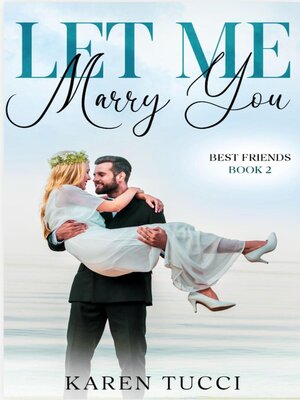 cover image of Let Me Marry You
